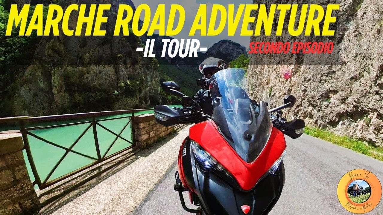 Tour delle Marche in Moto: 