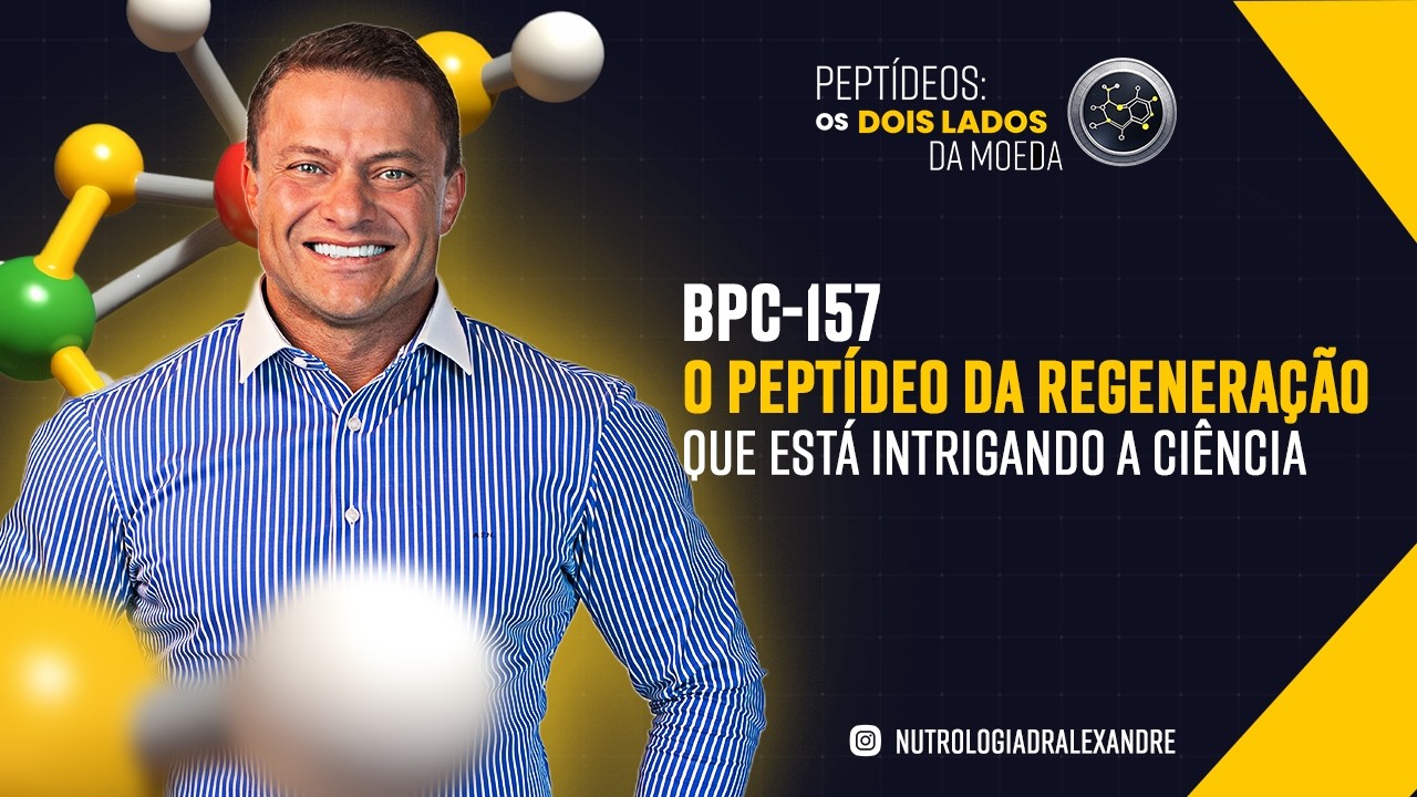 AULA #06 — BPC-157: o peptídeo da regeneração que está intrigando a ciência