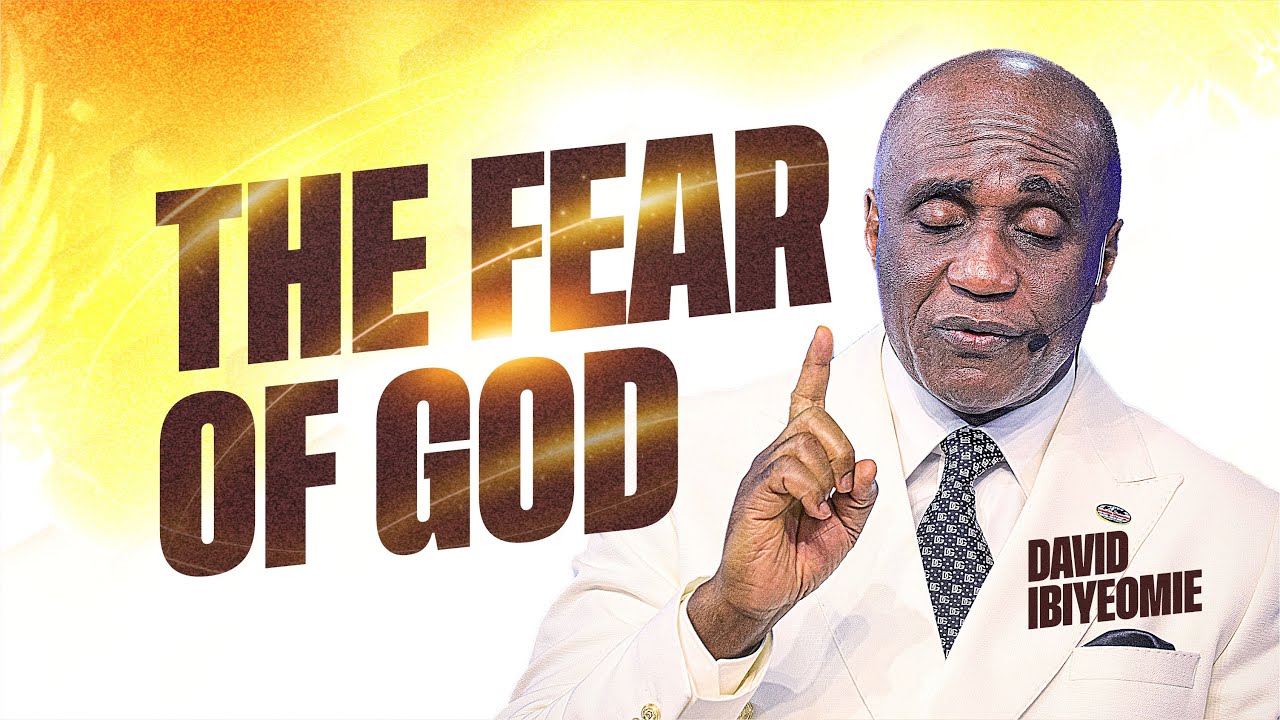 The Fear of God | David Ibiyeomie
