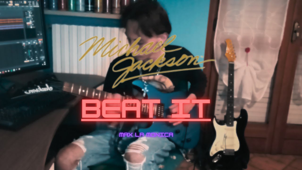 Beat it - Michael Jackson (Max La Monica - Solo Cover)