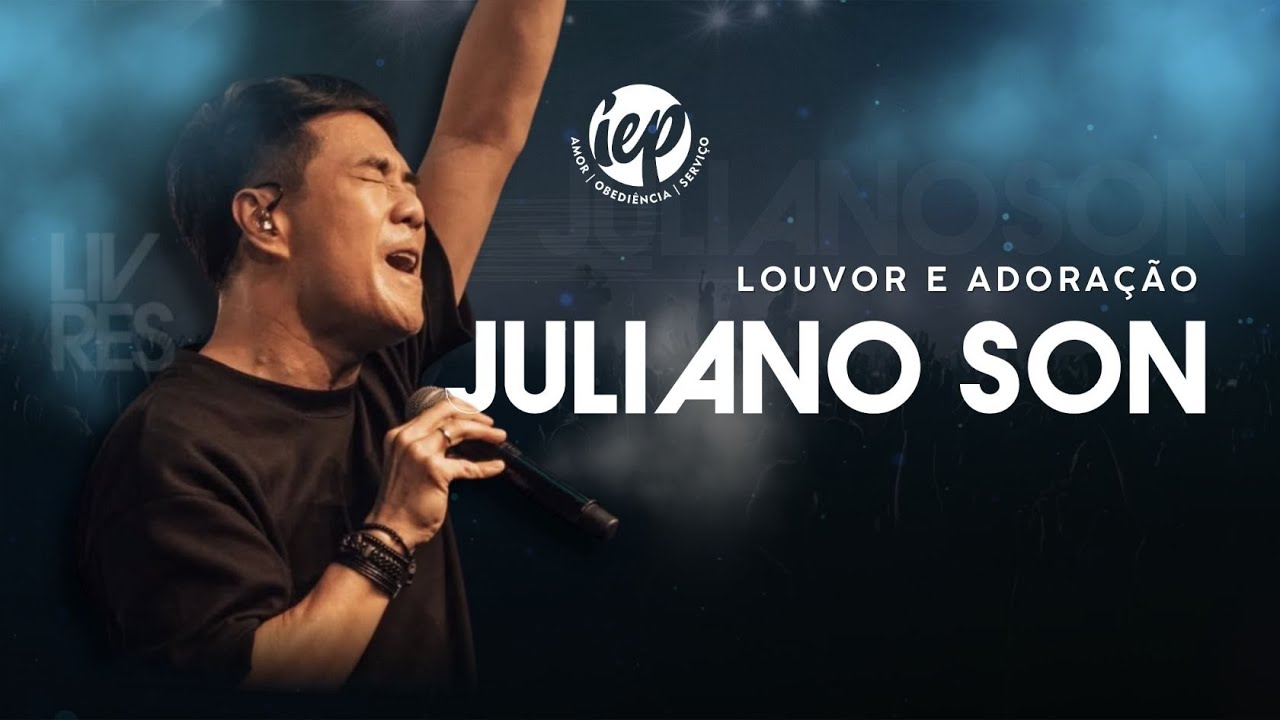 CULTO DE CELEBRAÇÃO - PR. JULIANO SON  // IEP CHURCH
