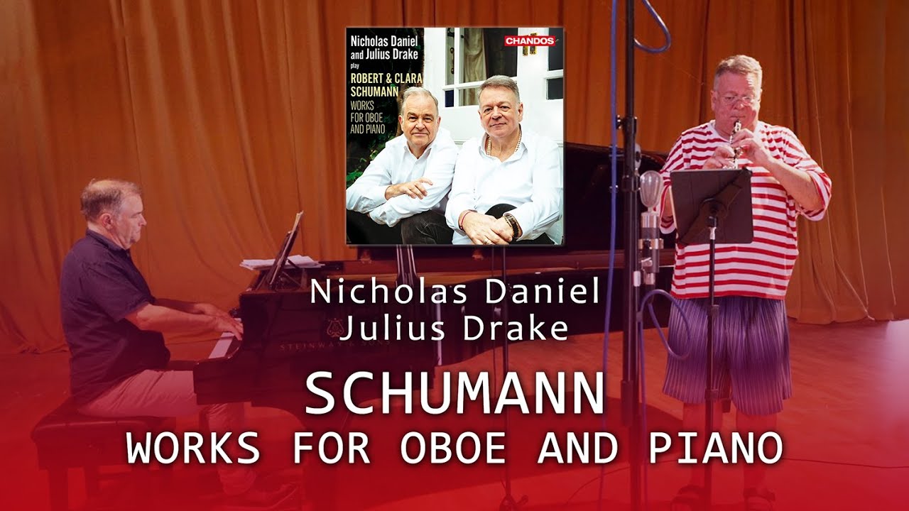 Nicholas Daniel | Julius Drake | Schumann: Works for Oboe and Piano