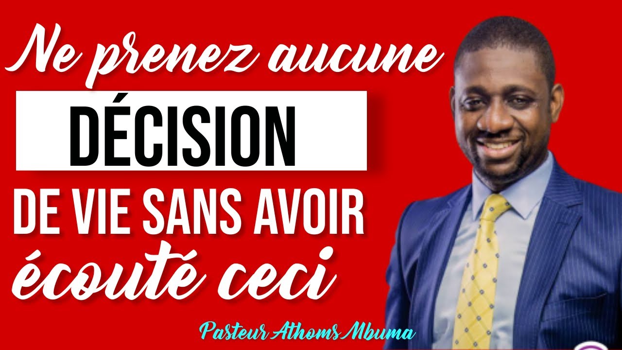 CONSEIL DE VIE/ CHOIX DE DESTINEE| Pasteur Athoms Mbuma   @AthomsetNadège-g3c #destinée #réussite