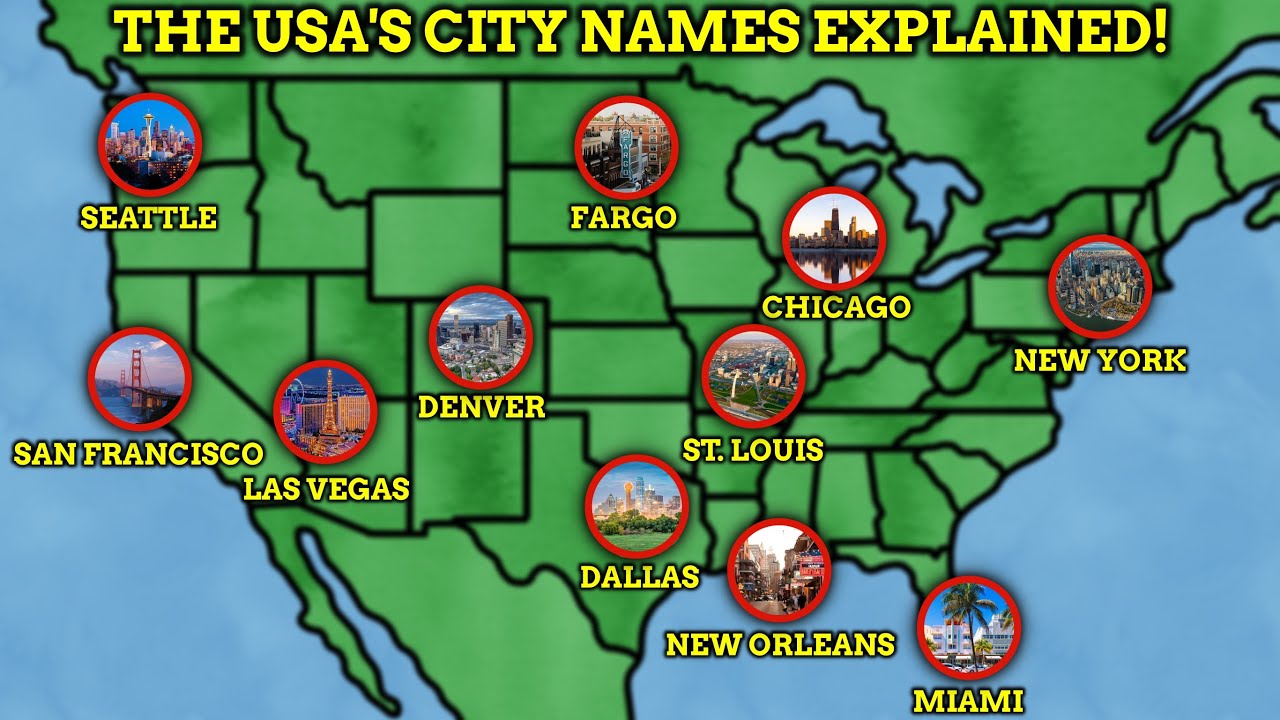 The Names of USA Cities Explained