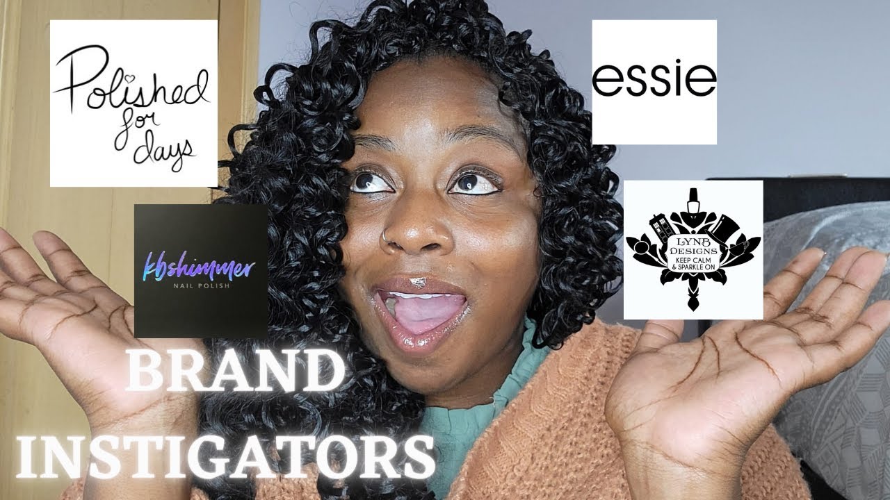 Brand Instigators || Nail Polishes From Brands That  Made Me Purchase More
