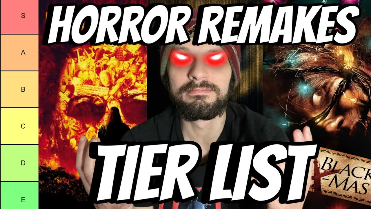 Horror Remakes Tier List