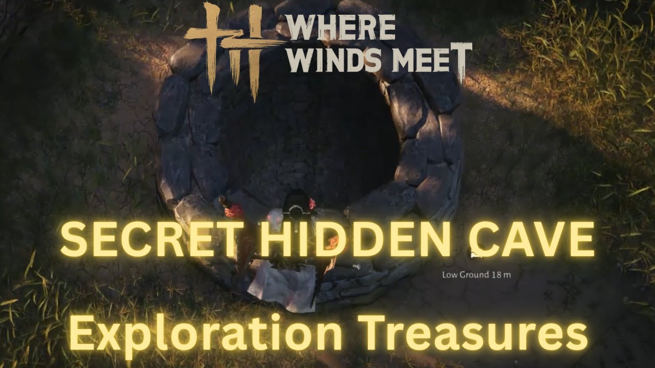 Where Winds Meet - Secret Hidden Cave | Exploration Guide & Walkthrough