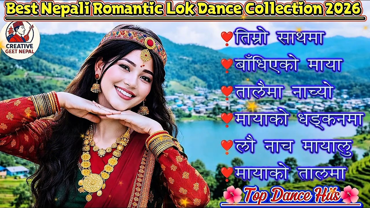🎶 Top Evergreen Nepali Lok Geet Hits 2026 | Trending Romantic & Danceable Folk Songs