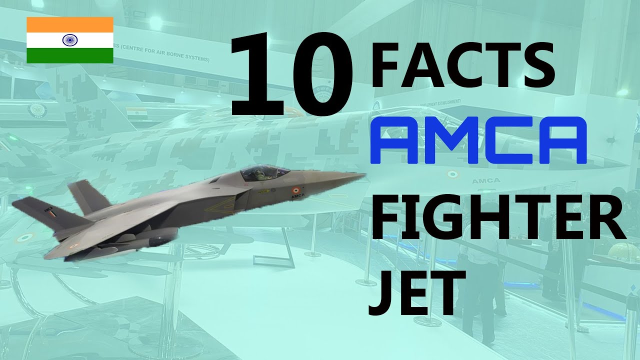 10 особенностей истребителя AMCA 5.5, произведенного в Индии