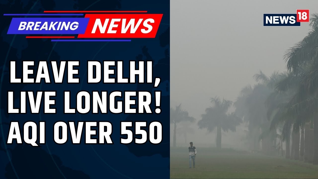 Delhi-NCR Air Emergency: GRAP Stage IV Curbs Imposed as Pollution Turns &lsquo;Severe Plus&rsquo; | News18
