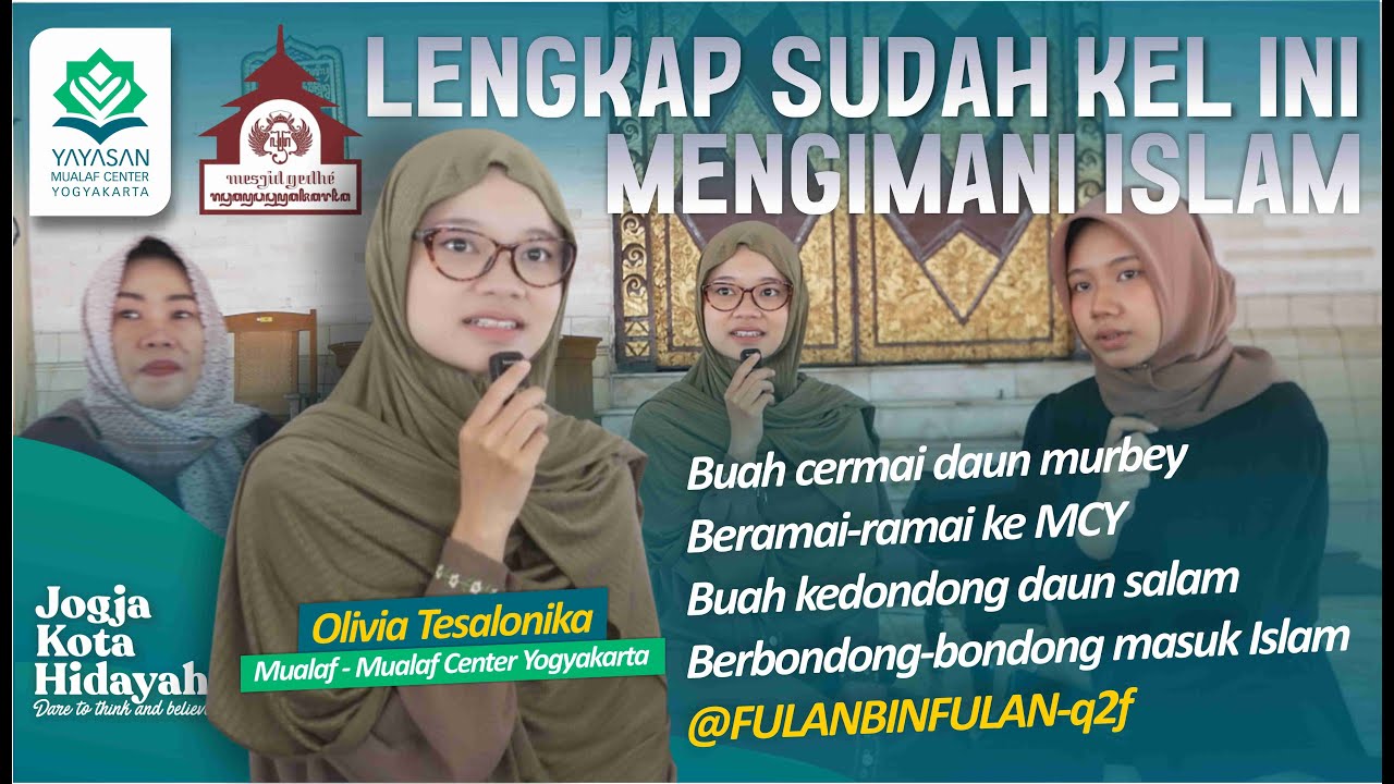 🔵 ALHAMDULILLAH OLIVIA MENGIKUTI JEJAK KELUARGANYA MENGIMANI ISLAM | MUALAF CENTER YOGYAKARTA