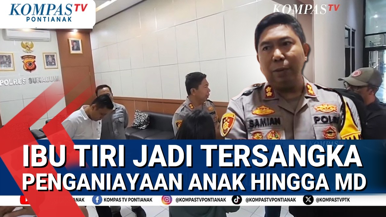 Polres Sukabumi Tetapkan Ibu Tiri Jadi Tersangka Kasus Penganiayaan Anak