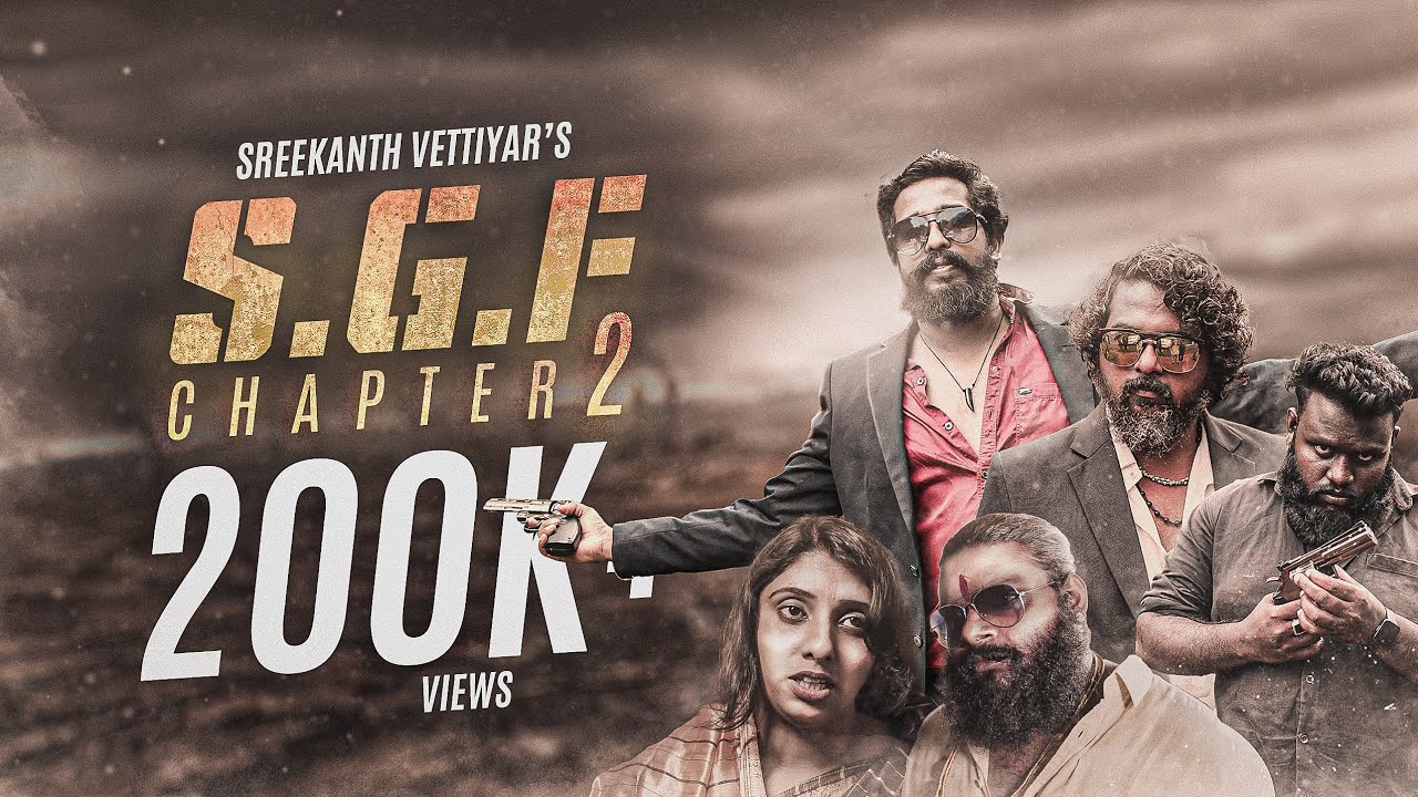 sgf chapter 2 | KGF chapter 2 spoof | sreekanth vettiyar