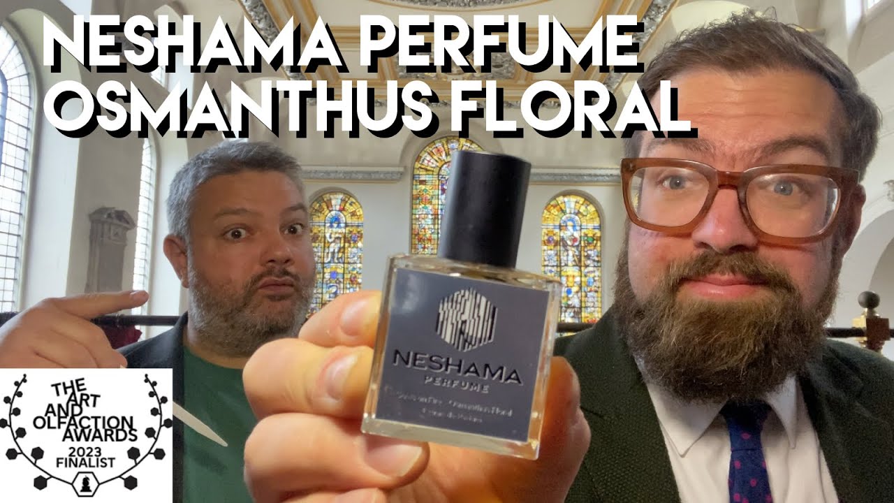 Neshama - Souls on Fire Osmanthus Floral