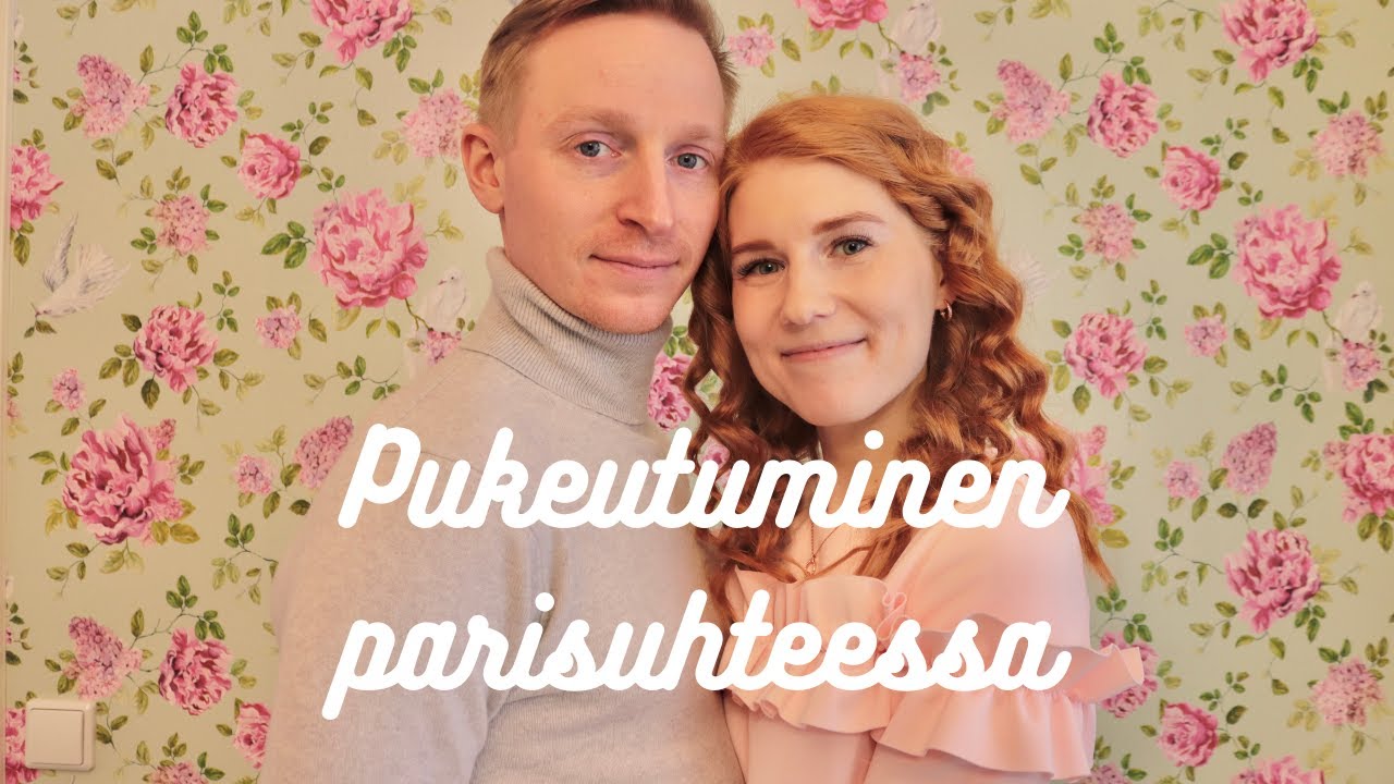 Ystävänpäivän jakso: Pukeutuminen parisuhteessa ~ Nina Jasmin
