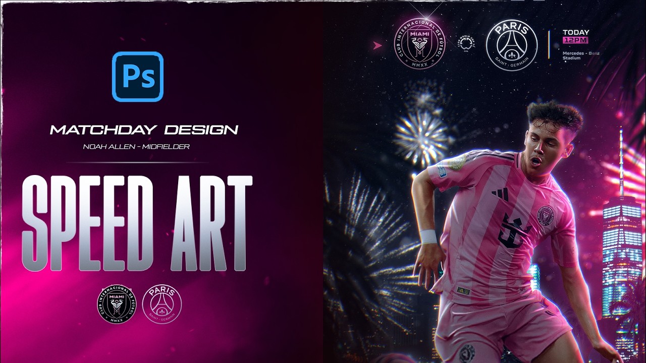 Matchday design : Noah Allen (Inter Miami - PSG) Speed art