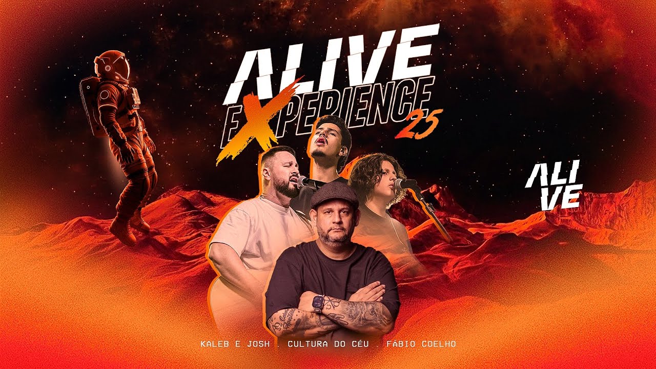 ALIVE EXPERIENCE 25 - F&aacute;bio Coelho + Kaleb & Josh - Mais de Cristo | 28.11.2025