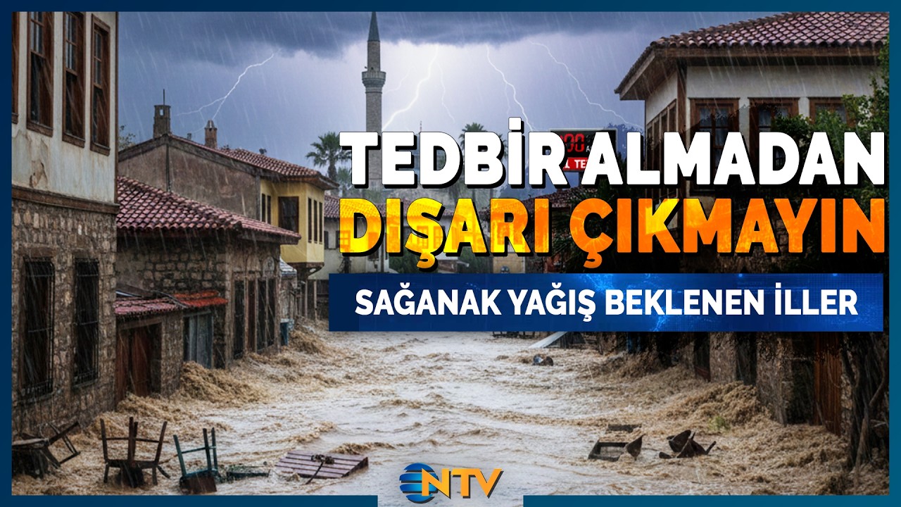 Sel Tehlikesine Karşı Dikkat: 100 Kilogram Yağış Uyarısı! Şiddetli Yağış Beklenen Bölgeler | NTV