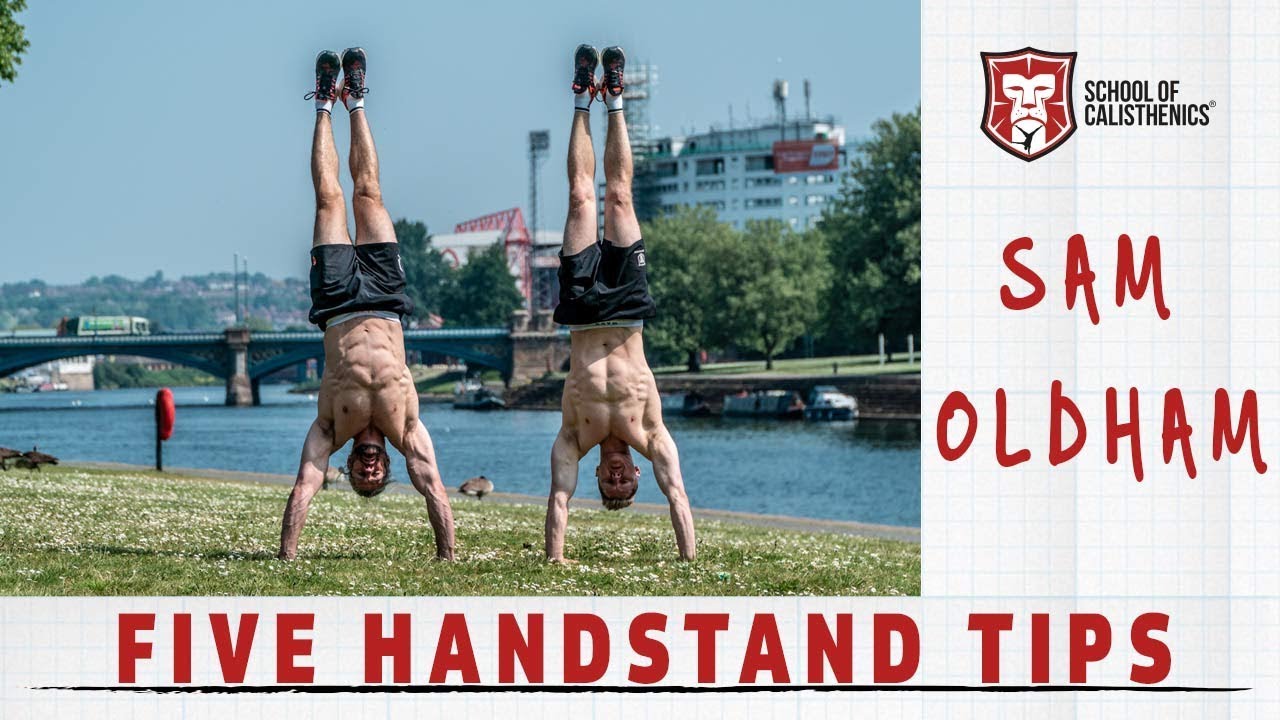 5 Handstand Tips From GB Gymnast SAM OLDHAM | School of Calisthenics