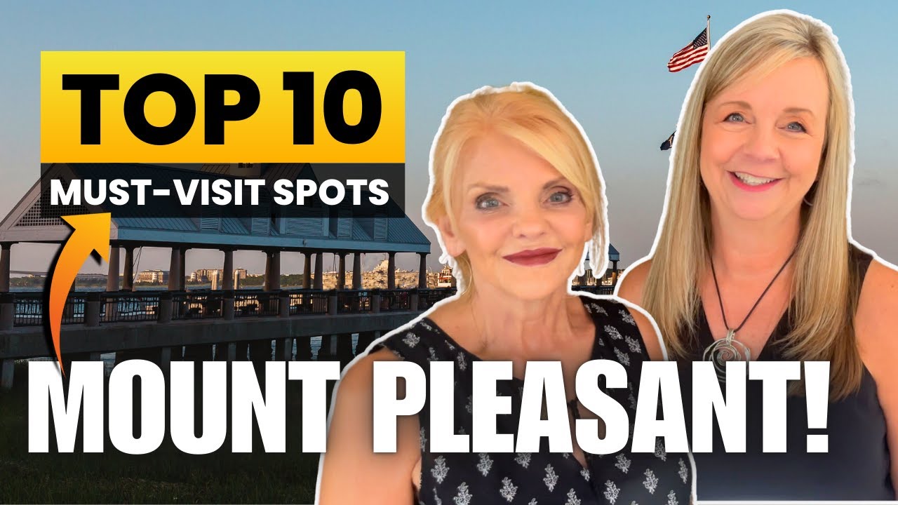 Top Ten Must-See Spots in Mount Pleasant, South Carolina!  #mtpleasant #southcarolina