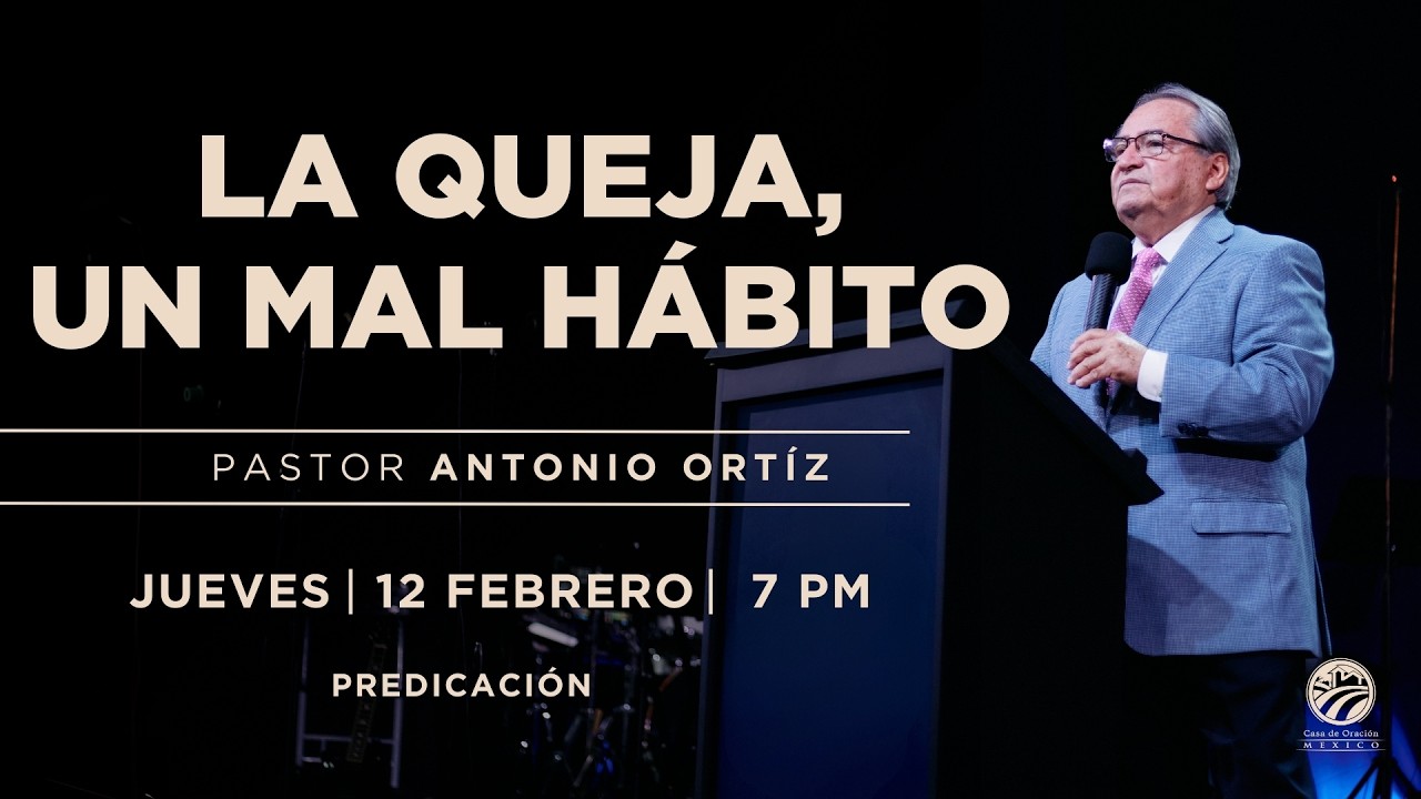 Antonio OrtÍz - La queja, un mal hábito