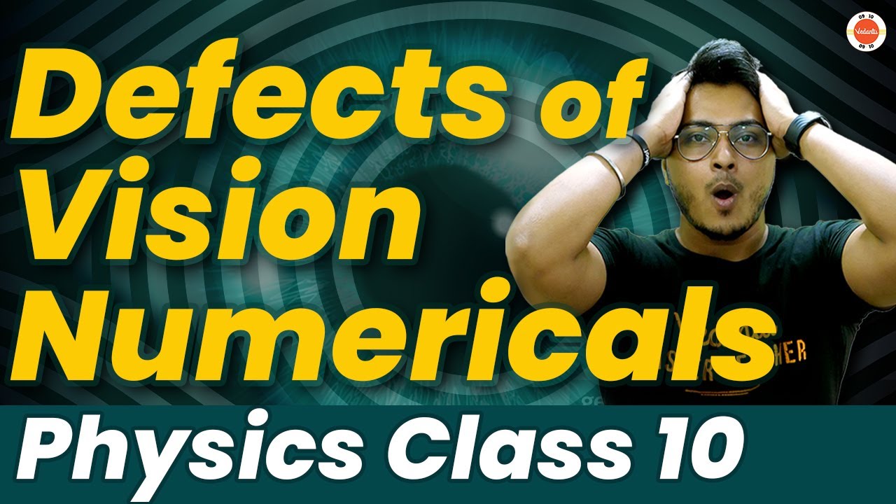 Defects of Vision Numericals Physics CBSE Class 10 Abhishek Sir @vedantucbse10th