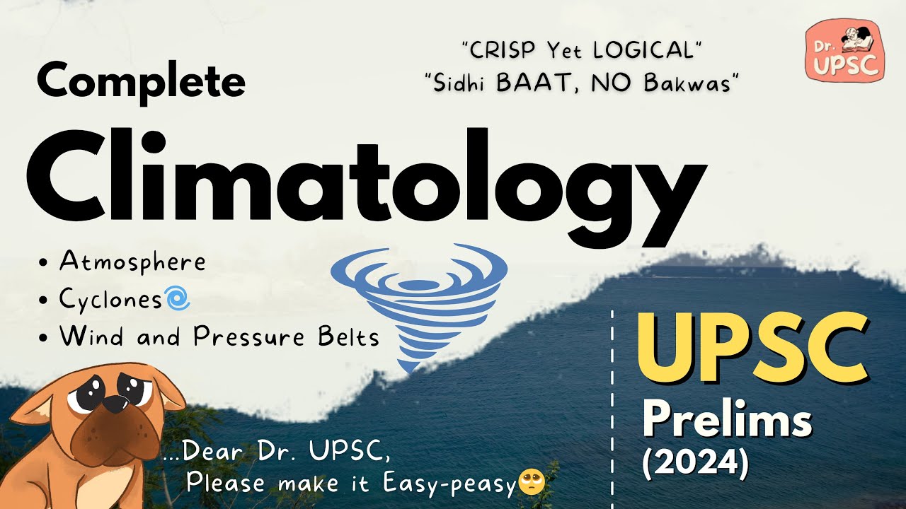 ⚡ Complete CLIMATOLOGY in 2hrs |  UPSC-Prelims-2024