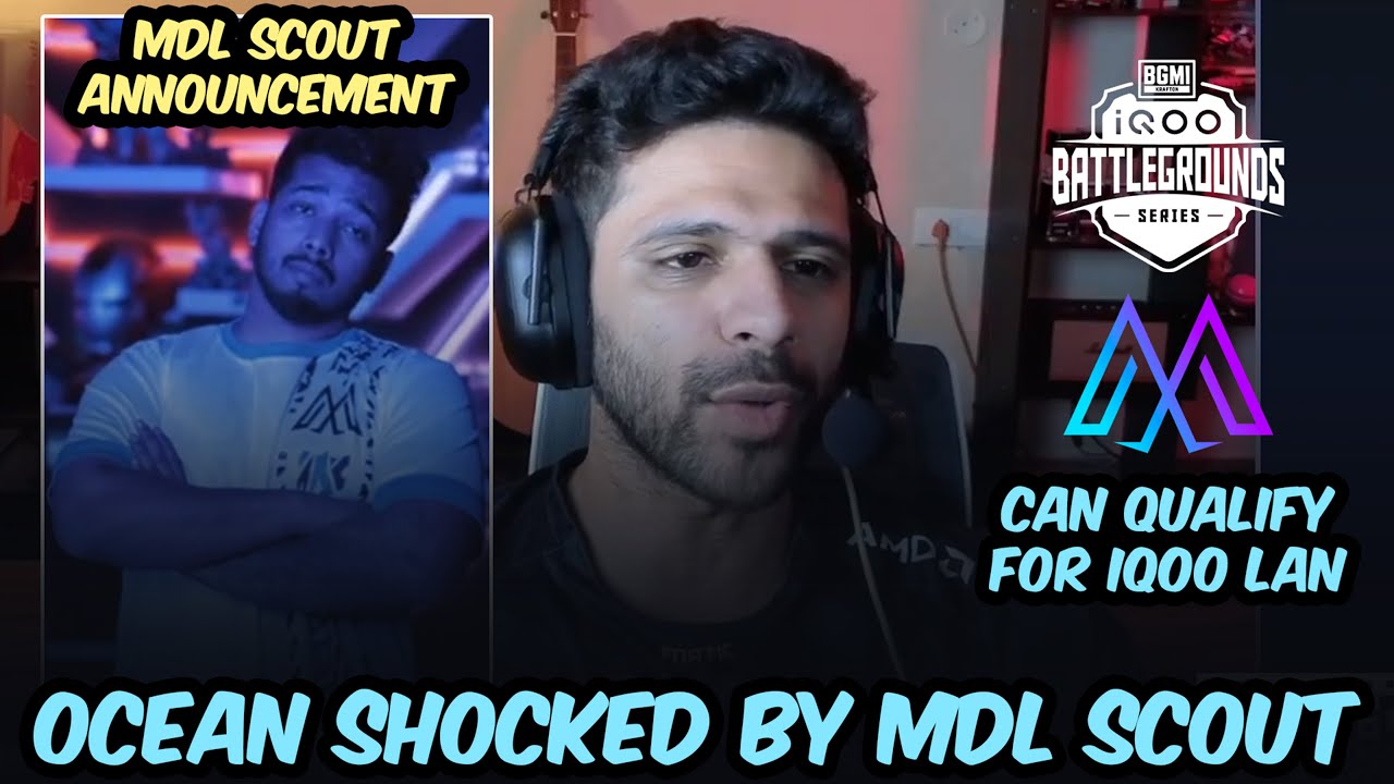Ocean Shocked by MDL Scout Announcement😱 Can ScoutOP Lineup Qualify in iQOO Battlegrounds Series🔥