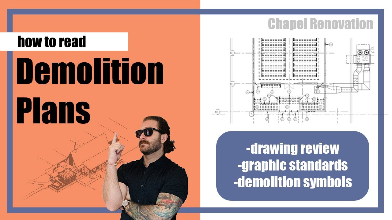 How to Read Demolition Plans