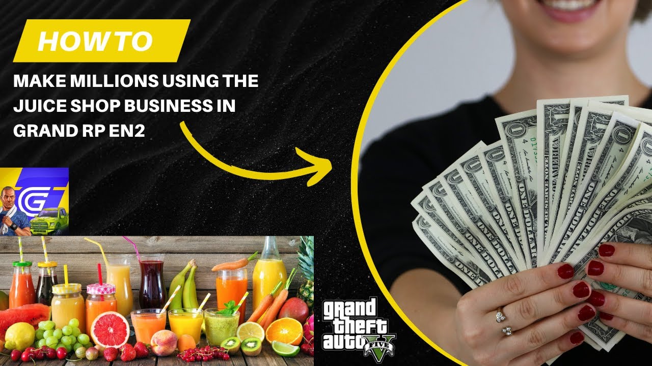Grand RP - How to make millions using your juice shop business, (explanation)