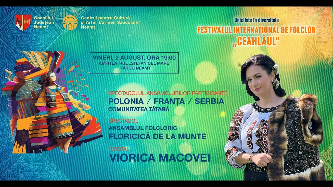 Festivalul Internațional de Folclor „Ceahlăul” - 2 august 2024
