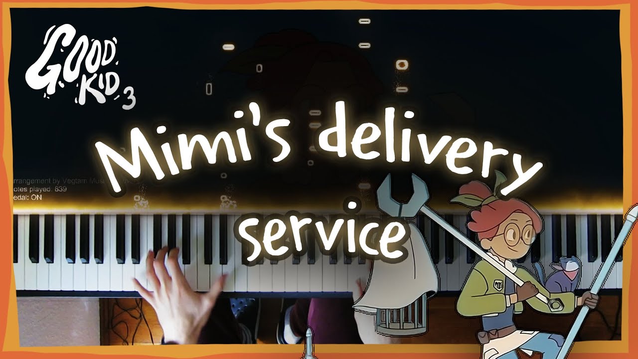 GOOD KID - Mimi's Delivery Service PIANO COVER