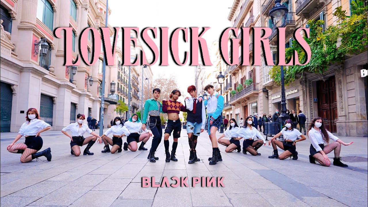 [KPOP IN PUBLIC] BLACKPINK (블랙 핑크) - LOVESICK GIRLS DANCE COVER BARCELONA