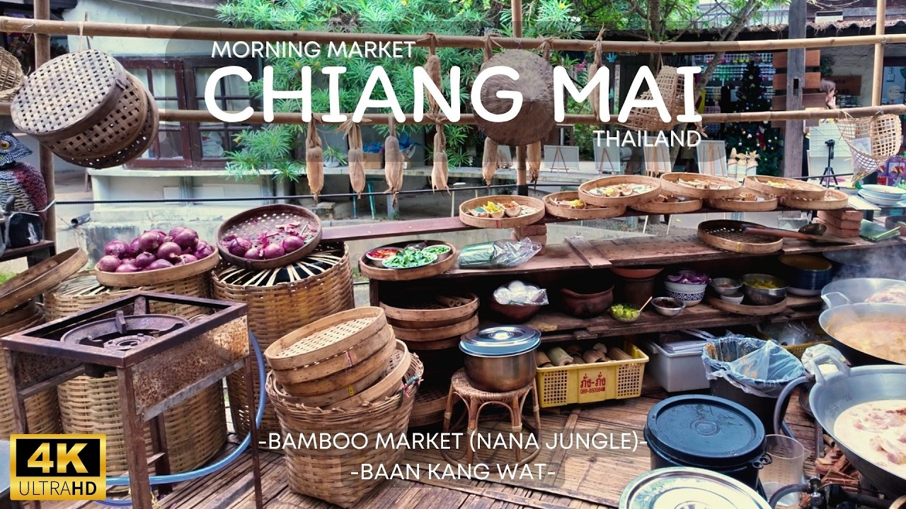 [4K] Morning Market in Chiang Mai | Nana Jungle & Baan Kang Wat [Vlog]