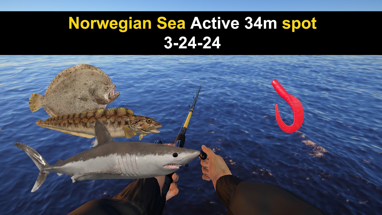 Russian Fishing 4,  Norwegian Sea Active 34m spot 3-24-24