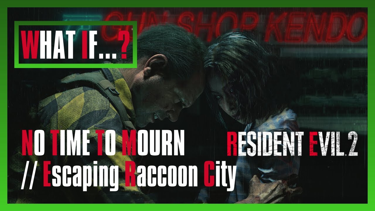 WHAT IF... Robert Kendo escaped Raccoon City? // NO TIME TO MOURN | Resident Evil 2 Remake