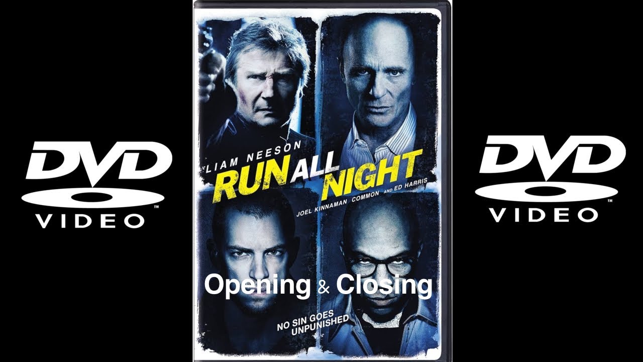 Opening & Closing to Run All Night 2015 DVD