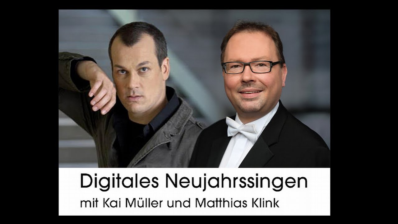 Digitales Neujahrssingen mit Kai M&uuml;ller & Matthias Klink