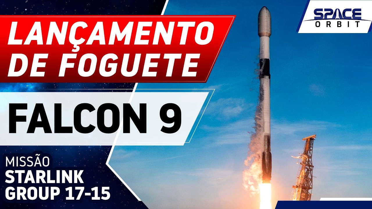 LAN&Ccedil;AMENTO DO FOGUETE FALCON 9 - Starlink Group 17-15