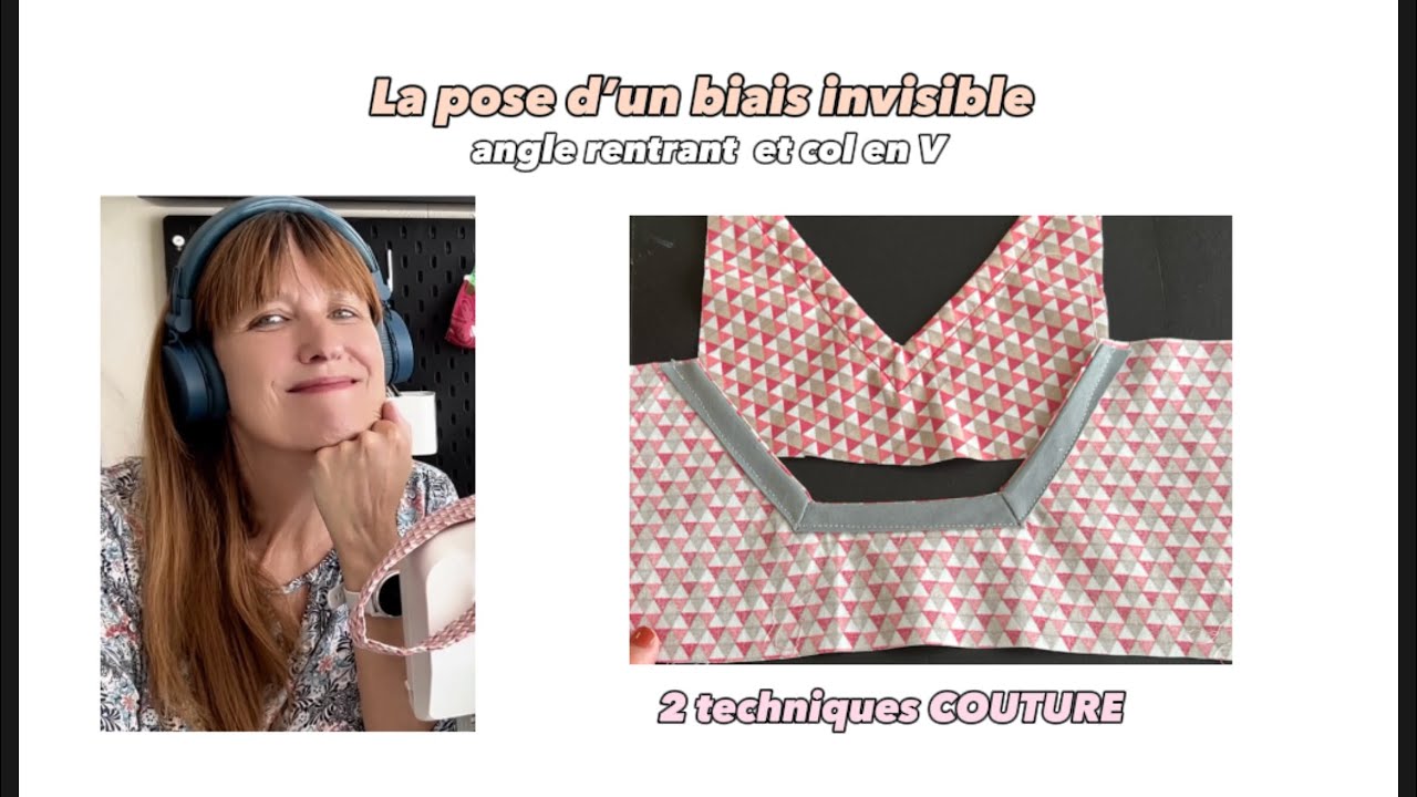 Poser un biais invisible - 2 techniques - angle rentrant - col en V