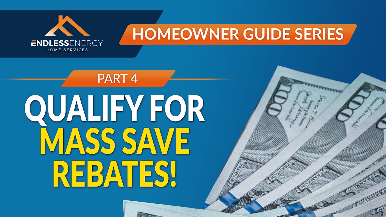 How to Qualify for Mass Save Rebates for Heat Pump Installation in MA - Part 4 - Endless Energy