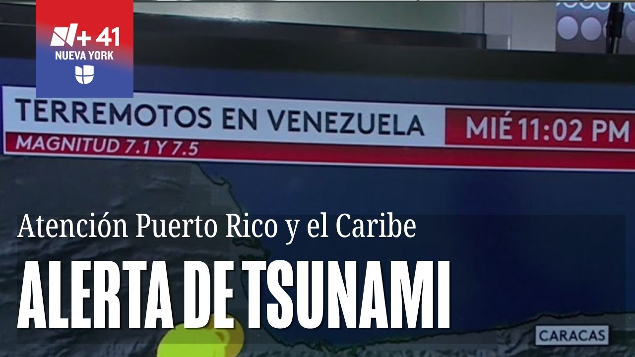 Declaran alerta de tsunami para Puerto Rico y el Caribe tras terremotos en Venezuela