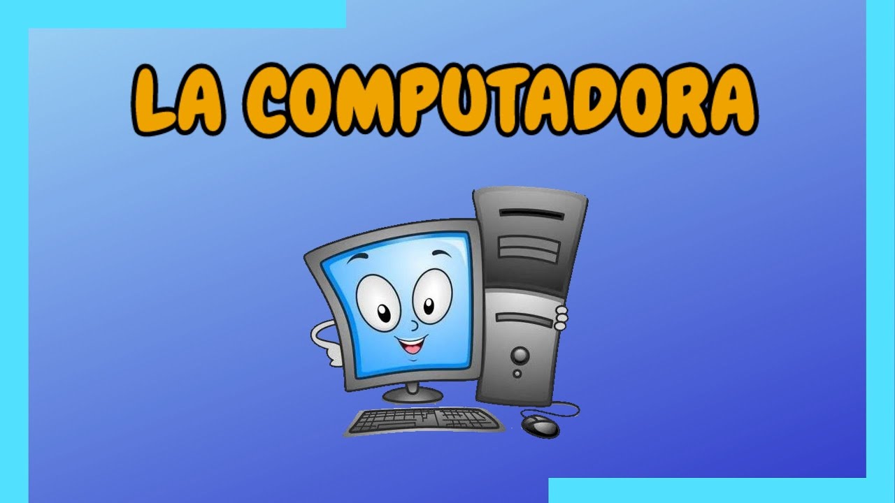 Para qué sirve la computadora para  niños