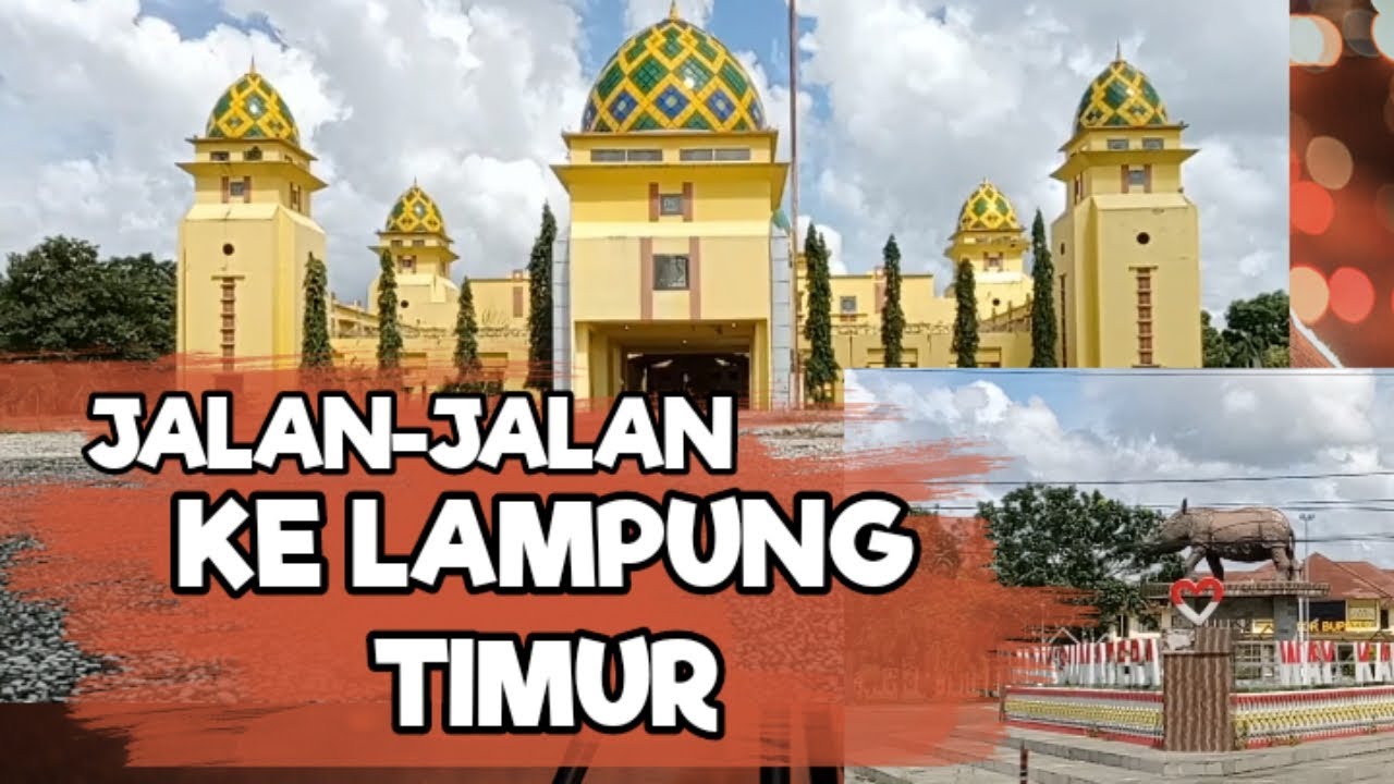 Jalan-Jalan Ke Sukadana, Ibu kota Kabupaten Lampung Timur #jalanjalan