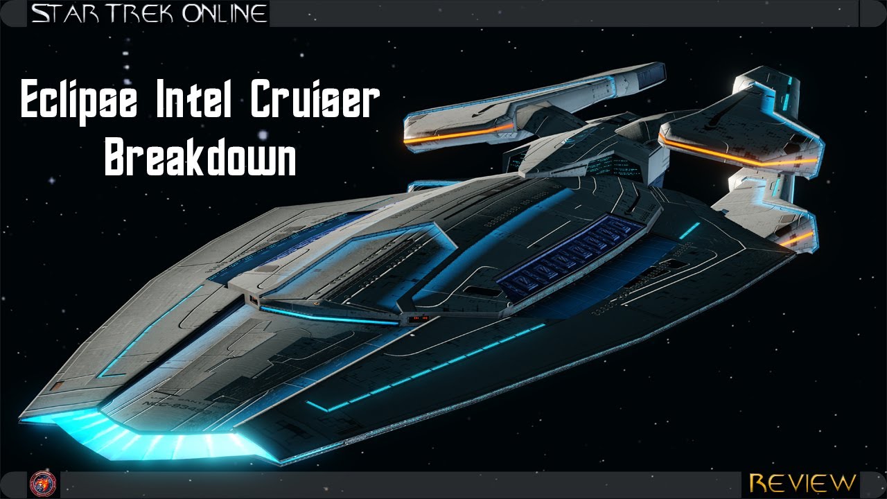 Eclipse Intel Cruiser [T6] | Breakdown | Star Trek Online [4K]