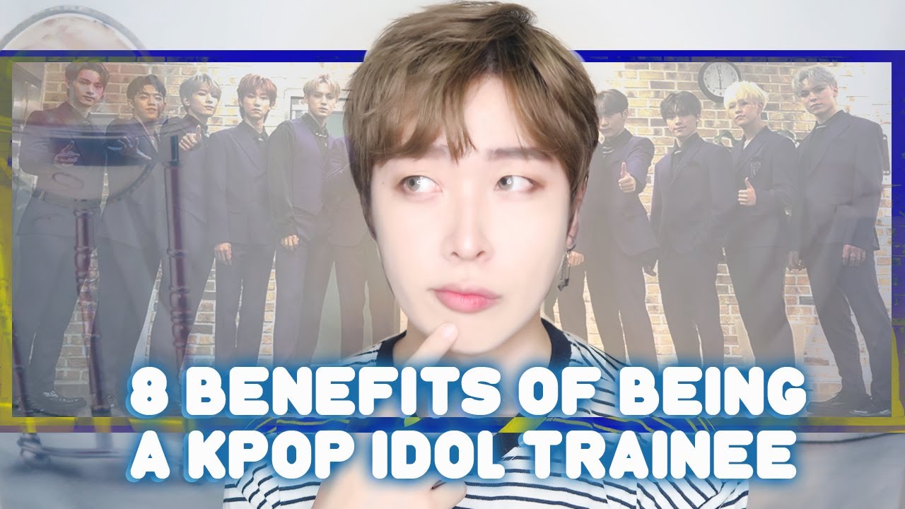 8 преимуществ быть стажером K-pop айдола, даже если вы не дебютировали