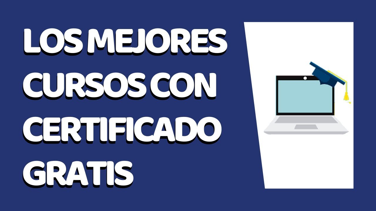 Los Mejores Cursos Online con Certificado ✅ Cursos Libres
