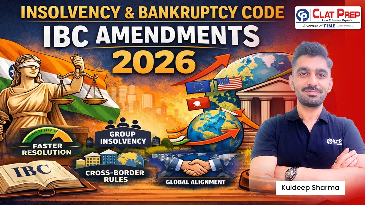 IBC Amendments 2026 Explained | Most Important Topic (MIT) for CLAT | Faster Resolution & New Rules