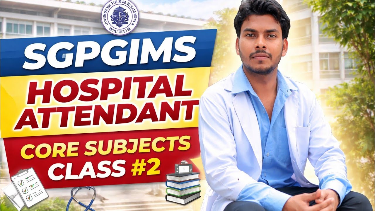 SGPGI Hospital Attendant Most Important Question Class # 2