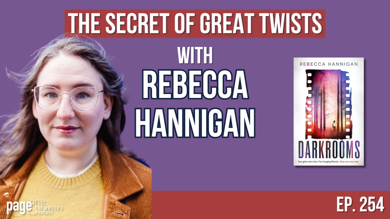 Rebecca Hannigan on Writing Twists and Unsympathetic Characters